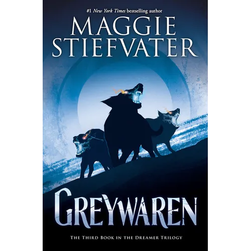 Greywaren (the Dreamer Trilogy #3): Volume 3 - Hardcover