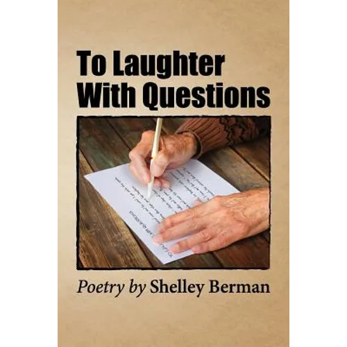 To Laughter with Questions: Poetry by Shelley Berman - Paperback