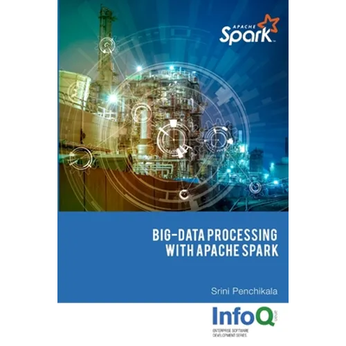 Big Data Processing with Apache Spark - Paperback