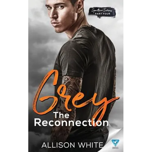 Grey: The Reconnection - Paperback