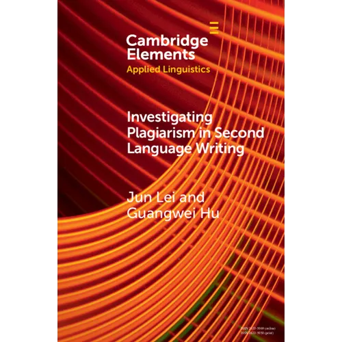 Investigating Plagiarism in Second Language Writing - Paperback