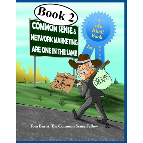 Common Sense And Network Marketing Are One In The Same - Paperback