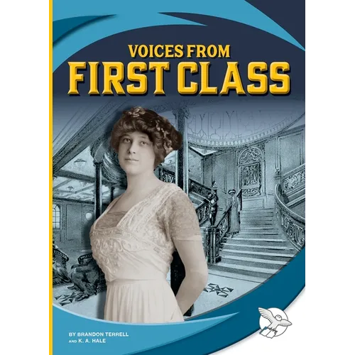 Voices from First Class - Library Binding