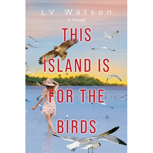 This Island Is For The Birds - Paperback