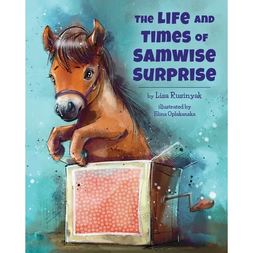 The Life and Times of Samwise Surprise - Paperback