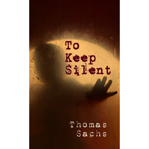 To Keep Silent - Hardcover