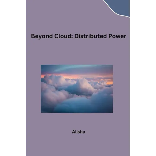 Beyond Cloud: Distributed Power - Paperback