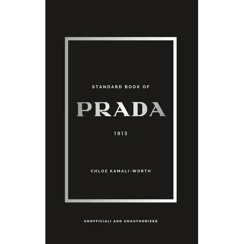 Standard Book of PRADA: Between Heritage and Innovation - Paperback