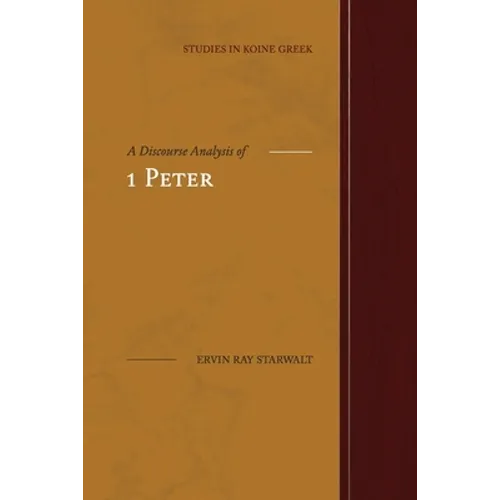 A Discourse Analysis of 1 Peter - Paperback