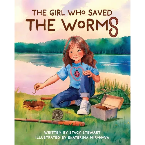 The Girl Who Saved the Worms - Paperback