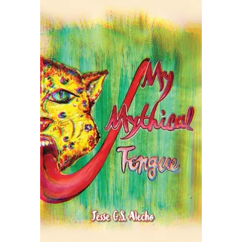My Mythical Tongue - Paperback