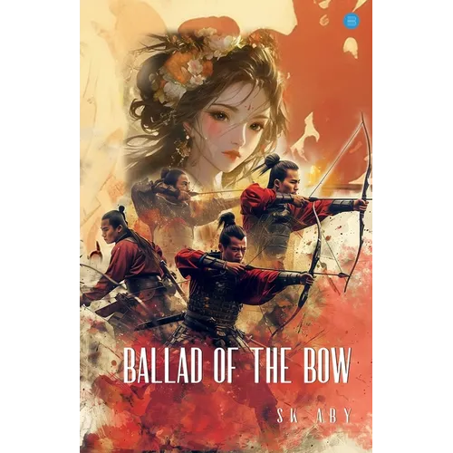 Ballad of the Bow - Paperback
