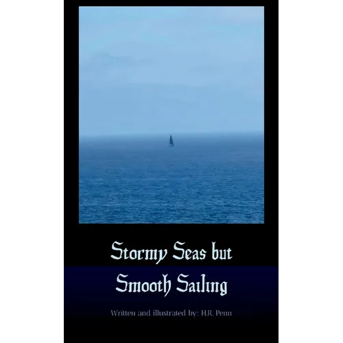 Stormy Seas but Smooth Sailing - Paperback