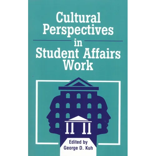 Cultural Perspectives in Student Affairs Work - Paperback