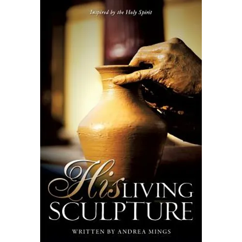 His Living Sculpture
