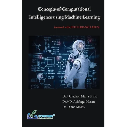 Concepts of Computational Intelligence using Machine Learning - Paperback