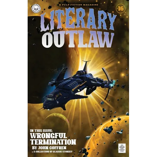 Literary Outlaw #16: Wrongful Termination - Paperback