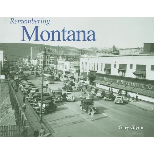 Remembering Montana - Paperback