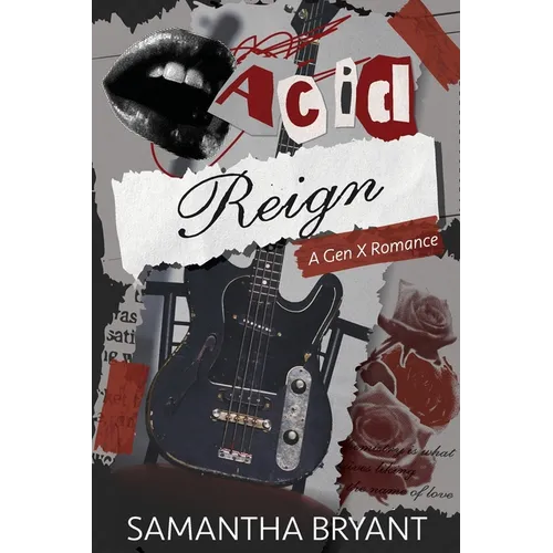 Acid Reign: A GenX Romance - Paperback