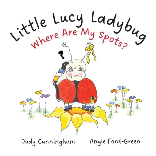 Little Lucy Ladybug -- Where Are My Spots? - Paperback