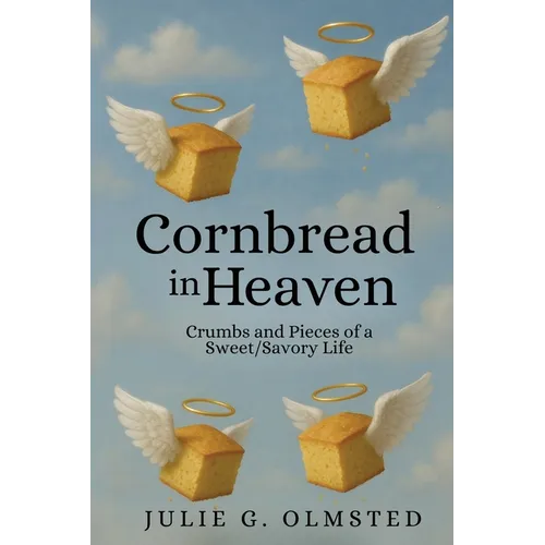 Cornbread in Heaven - Paperback