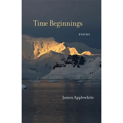 Time Beginnings: Poems - Paperback