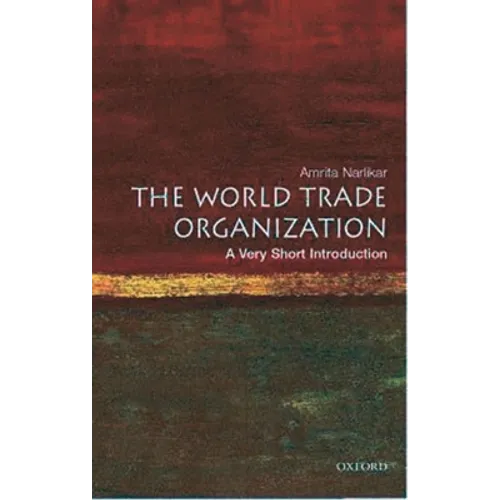 The World Trade Organization: A Very Short Introduction - Paperback