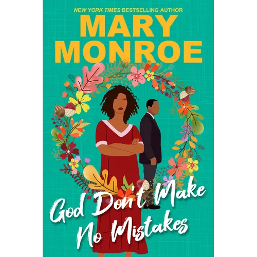 God Don't Make No Mistakes - Paperback