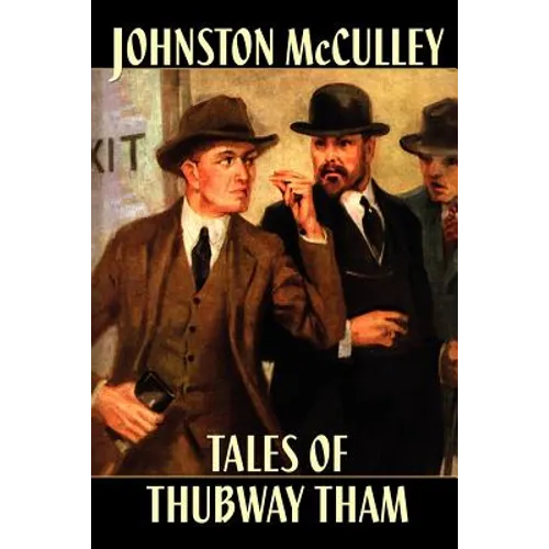 Pulp Classics: Tales of Thubway Tham - Paperback