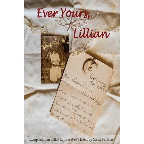 Ever Yours, Lillian - Paperback