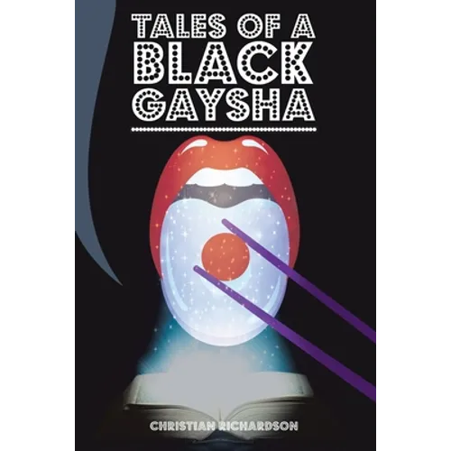 Tales of a Black Gaysha - Paperback