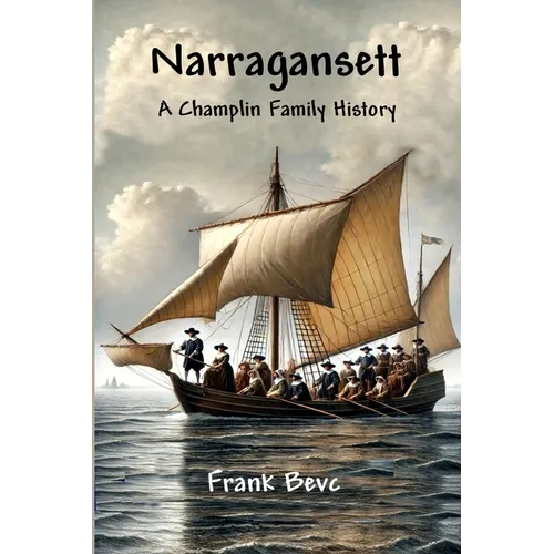 Narragansett - A Champlin Family History - Paperback