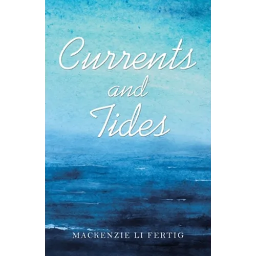 Currents and Tides - Paperback