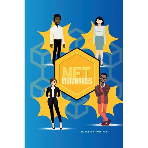 NFT Visionaries - Paperback