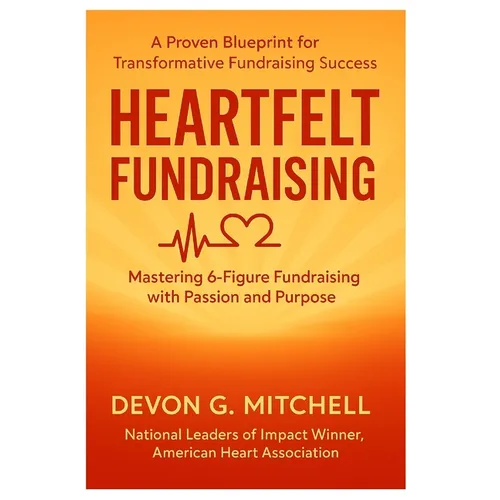 Heartfelt Fundraising - Paperback