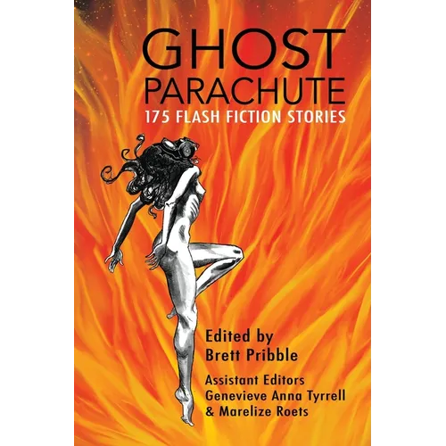 Ghost Parachute: 175 Flash Fiction Stories - Paperback