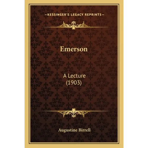 Emerson: A Lecture (1903) - Paperback