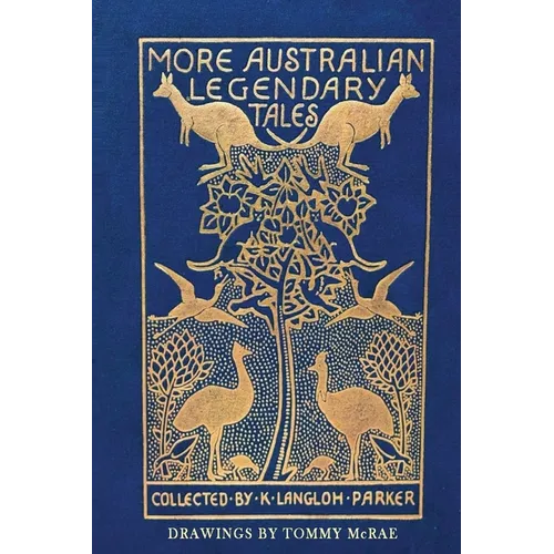 More Australian Legendary Tales - Paperback