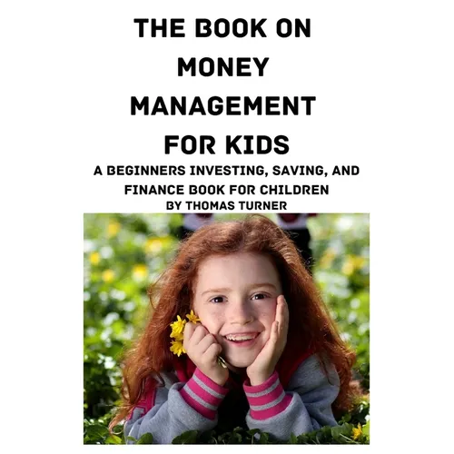 The Book on Money Management for Kids - Paperback