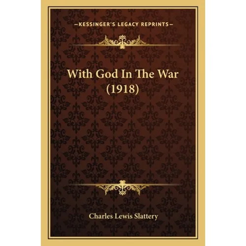 With God In The War (1918) - Paperback