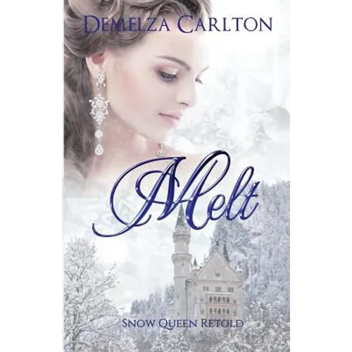 Melt: Snow Queen Retold - Paperback