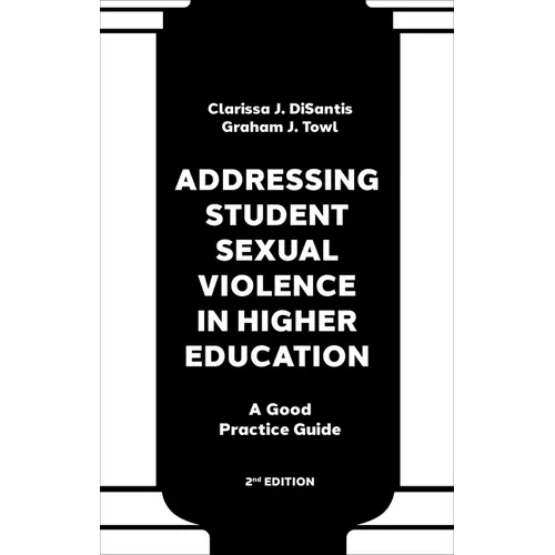 Addressing Student Sexual Violence in Higher Education: A Good Practice Guide - Paperback