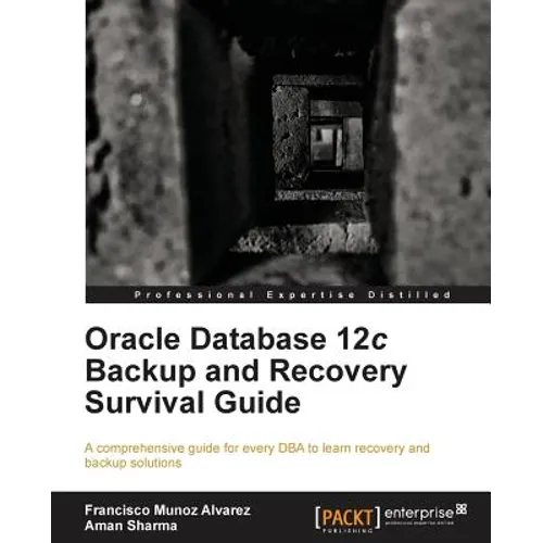 Oracle Database 12c Backup and Recovery Survival Guide - Paperback