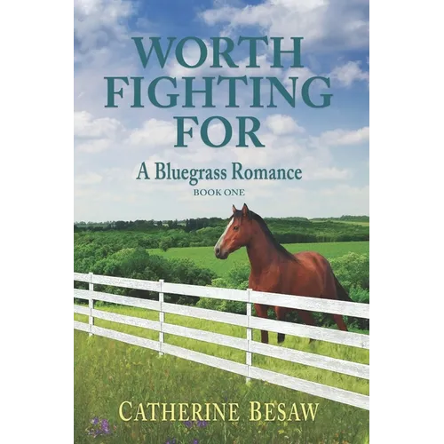 Worth Fighting For: A Bluegrass Romance - Paperback