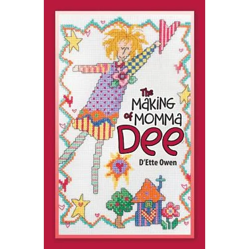 The Making of Momma Dee - Paperback
