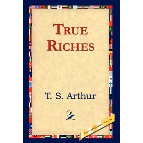 True Riches - Hardcover
