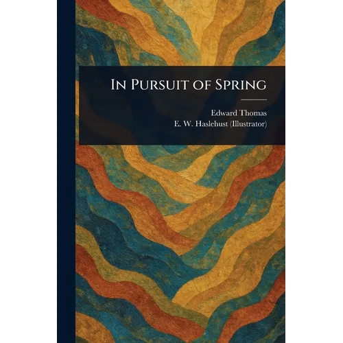 In Pursuit of Spring - Paperback