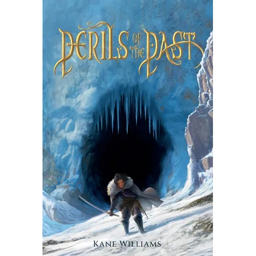 Perils of the Past: a fast-paced fantasy full of action & adventure - Paperback