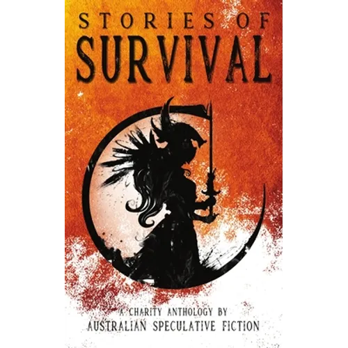 Stories of Survival: A Charity Anthology - Paperback