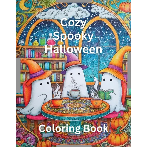 Cozy Spooky Halloween Coloring Book - Paperback